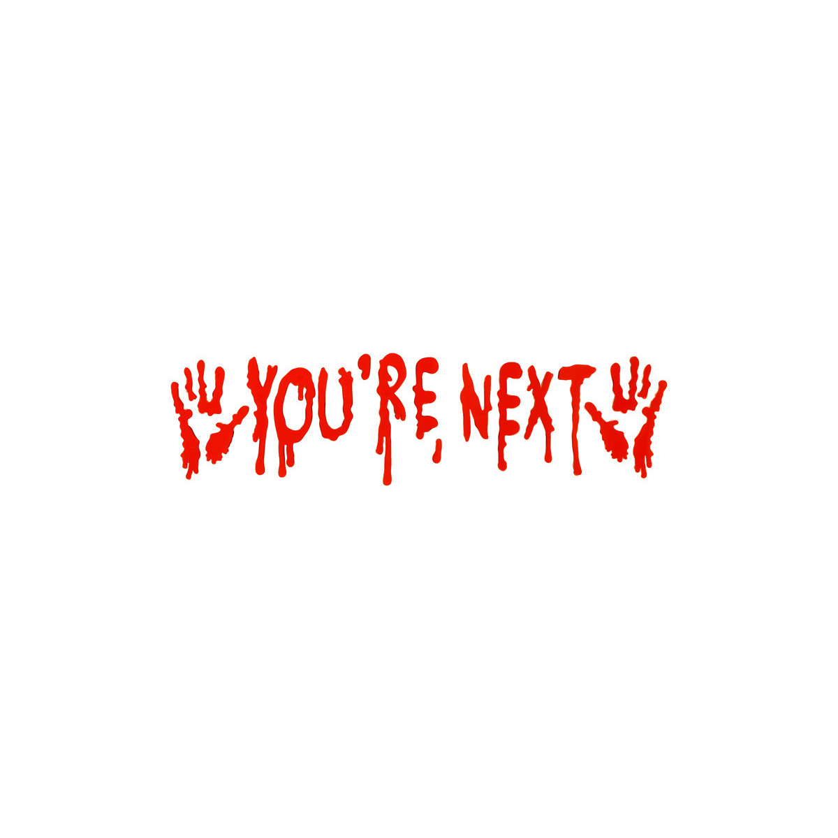Gel window stickers &ldquo;You're Next&rdquo;, red
