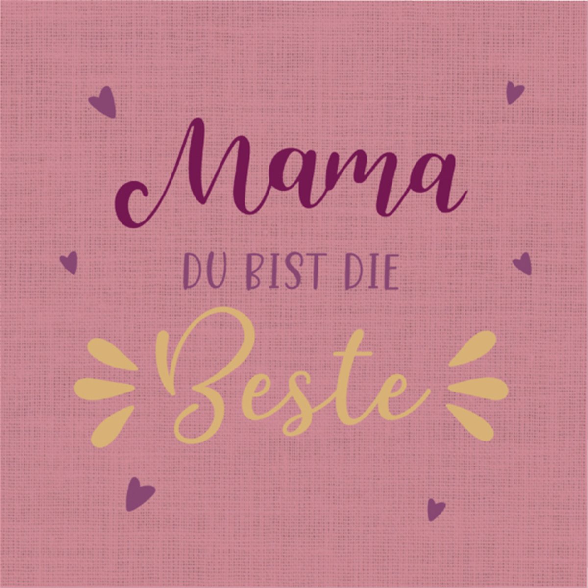 20 stk. Servietter Mama DU BIST DIE Beste! 33x33 cm 20 stk. Servietter Mama DU BIST DIE Beste! 33x33 cm