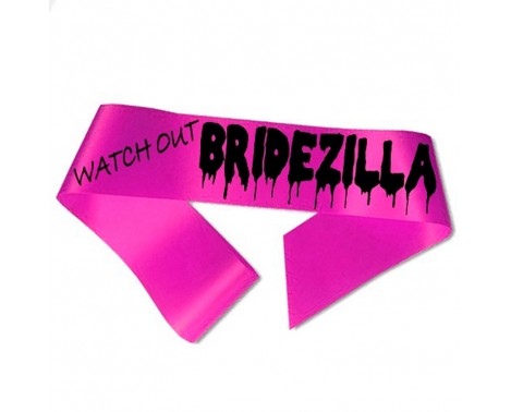 Watch Out Bridezilla Ordensbånd Fuchsia